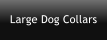 Large Dog Collars